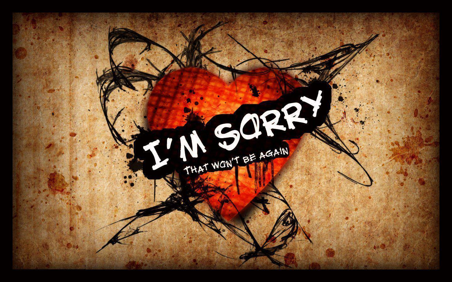 Top hình nền xin lỗi Sorry đẹp nhất thế giới - [Kích thước hình ảnh: 1440x900 px]